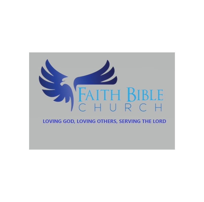 Faith Bible Church Faith Christian School